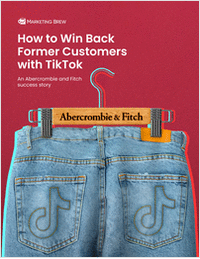 How to Win Back Customers with TikTok - An Abercrombie & Fitch Success Story