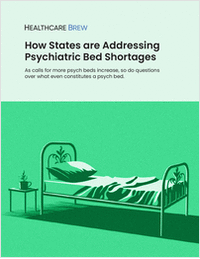 How States are Addressing Psychiatric Bed Shortages