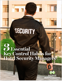 3 Essential Key Control Habits forHotelSecurity Managers
