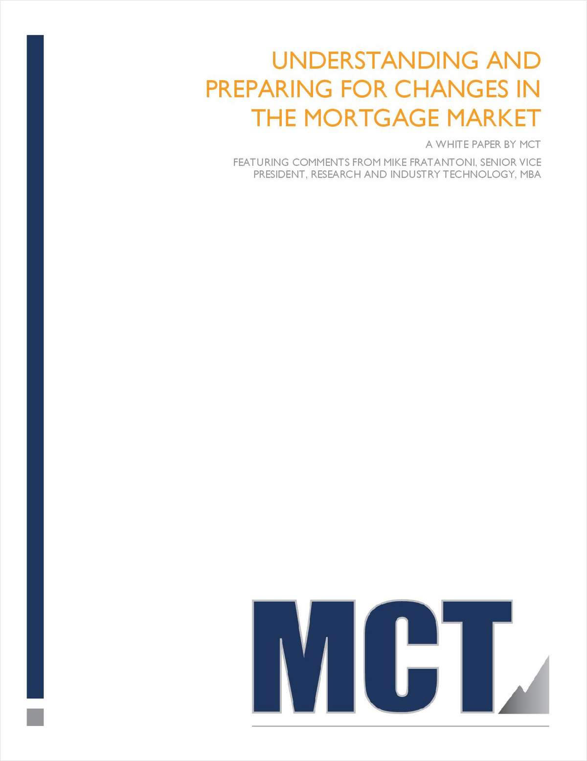 Understanding and Preparing for Changes in the Mortgage Market