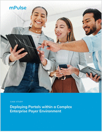 Deploying Portals within a Complex Enterprise Payer Environment