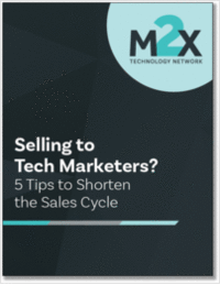 Selling to Tech Marketers? 5 Tips to Shorten the Sales Cycle