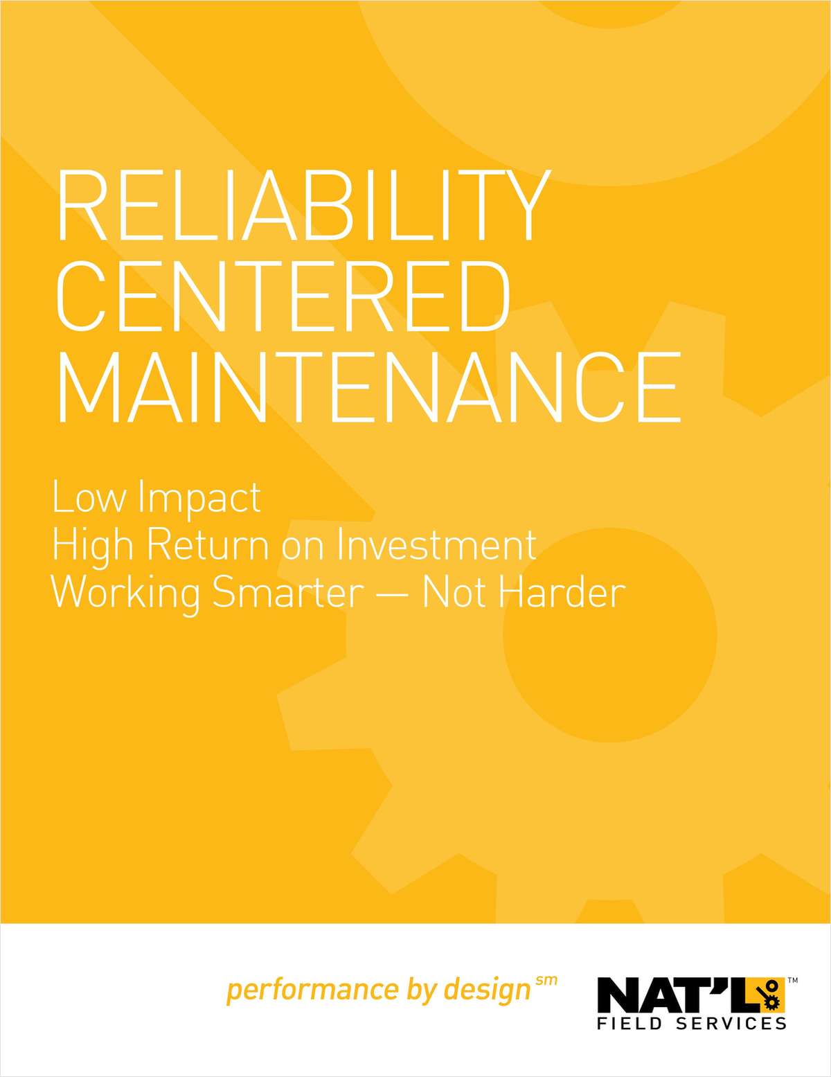 Reliability Centered Maintenance - Low Impact, High Return on Investment