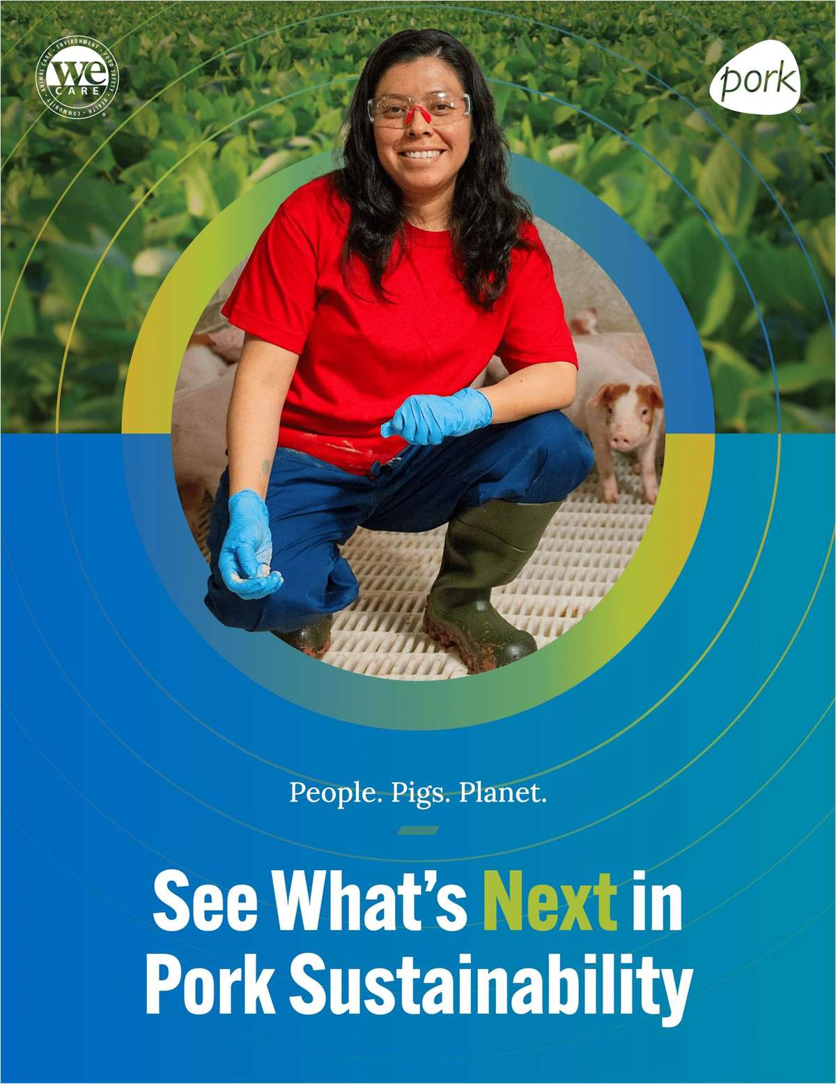 See How Our We Care® Principles Are Driving Pork Sustainability Advancements