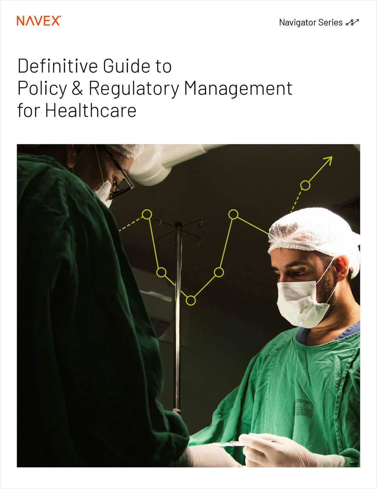 Definitive Guide to Policy & Regulatory Management for Healthcare