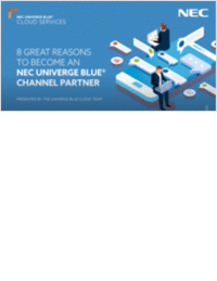 8 Great Reasons to be an NEC UNIVERGE BLUE Channel Partner