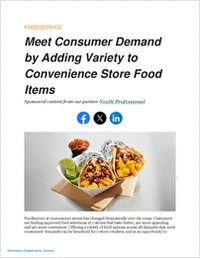 Meet Consumer Demand by Adding Variety to Convenience Store Food Items