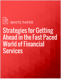 Strategies for Getting Ahead in the Fast Paced World of Financial Services