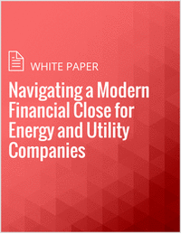 Navigating a Modern Financial Close for Energy and Utility Companies