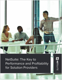NetSuite: The Key to Performance and Profitability for Solution Providers