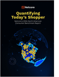Quantifying Today's Shopper - Netcore's 2024 North American Consumer Benchmark Report