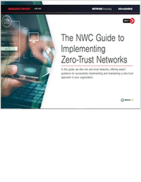 The NWC Guide to Implementing Zero-Trust Networks