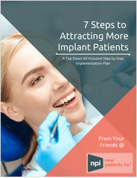 7 Steps to Attracting More Implant Patients