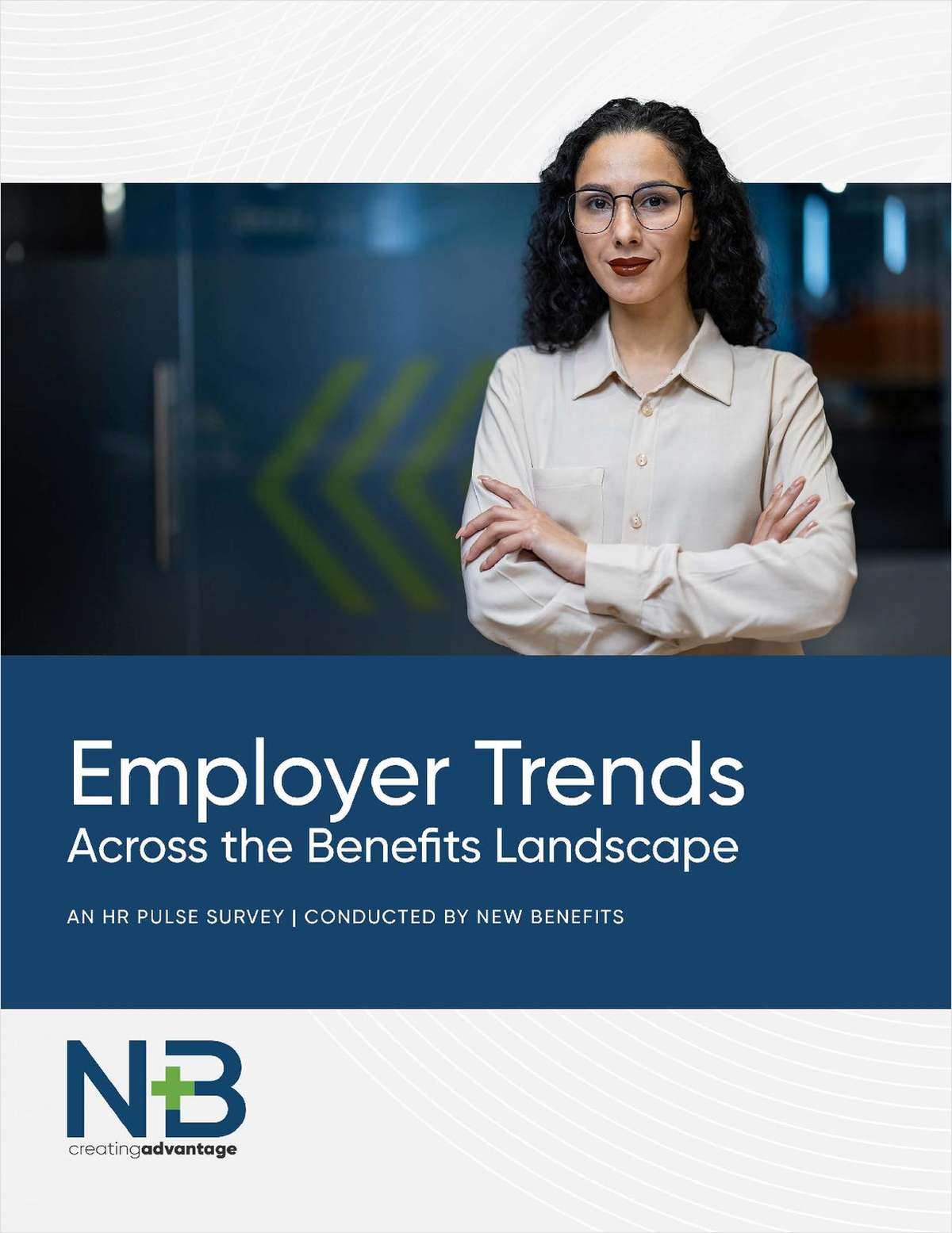 Employer Trends Across the Benefits Landscape: An HR Pulse Survey