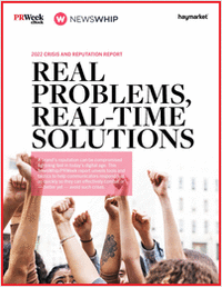 2022 Crisis and Reputation Report: Real Problems, Real-Time Solutions