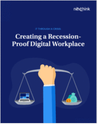 IT THROUGH A CRISIS: Creating a Recession-Proof Digital Workplace