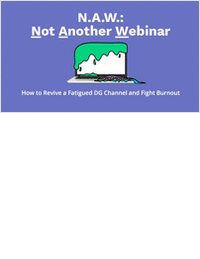 N.A.W. (Not Another Webinar): How to Revive a Fatigued Channel + Fight Burnout