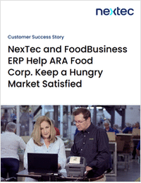 NexTec and FoodBusiness ERP Help ARA Food Corp. Keep a Hungry Market Satisfied