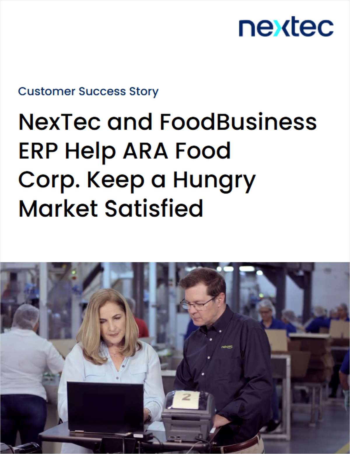 NexTec and FoodBusiness ERP Help ARA Food Corp. Keep a Hungry Market Satisfied