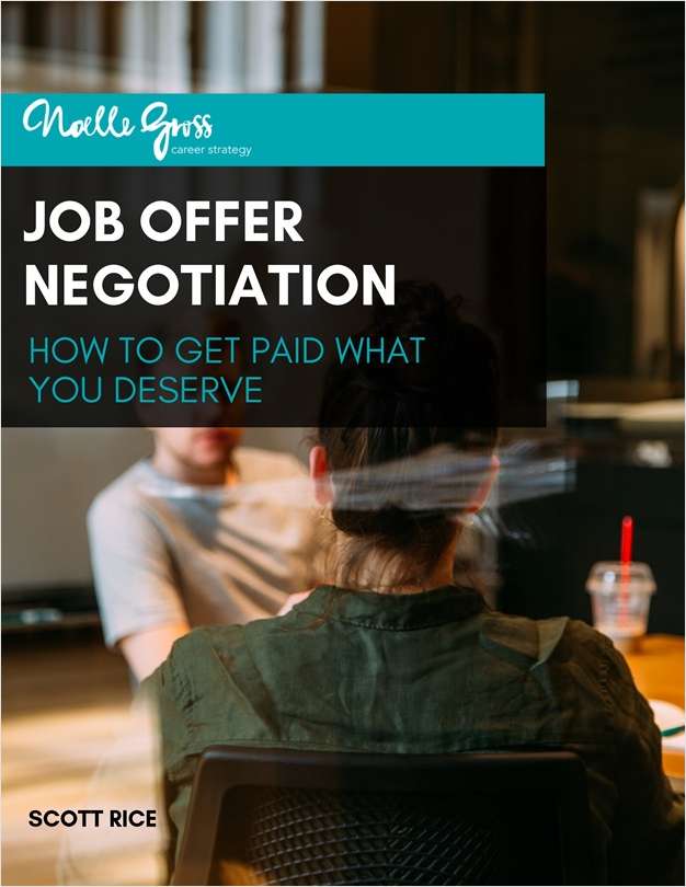 Job Offer Negotiation - How To Get Paid What You Deserve