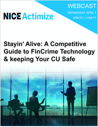 Stayin' Alive: A Competitive Guide to FinCrime Technology & Keeping Your CU Safe