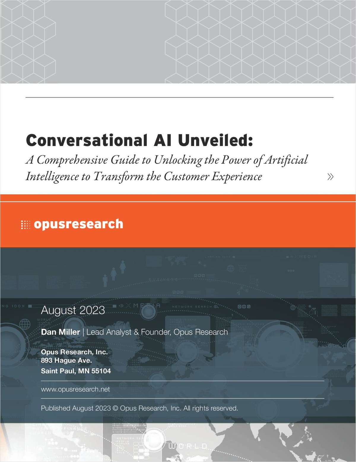 Conversational AI Unveiled: A Comprehensive Guide to Unlocking the Power of Artificial Intelligence to Transform the Customer Experience
