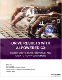 Aberdeen Report: Drive Results with AI-Powered CX: Lower Costs, Boost Revenue, and Create Happy Customers