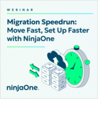Migration Speedrun: Move Fast, Set Up Faster with NinjaOne