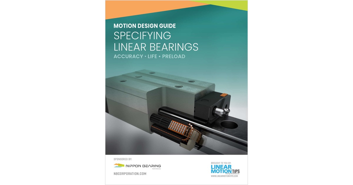 Design Guide On Specifying Linear Bearings Accuracy Preload Life