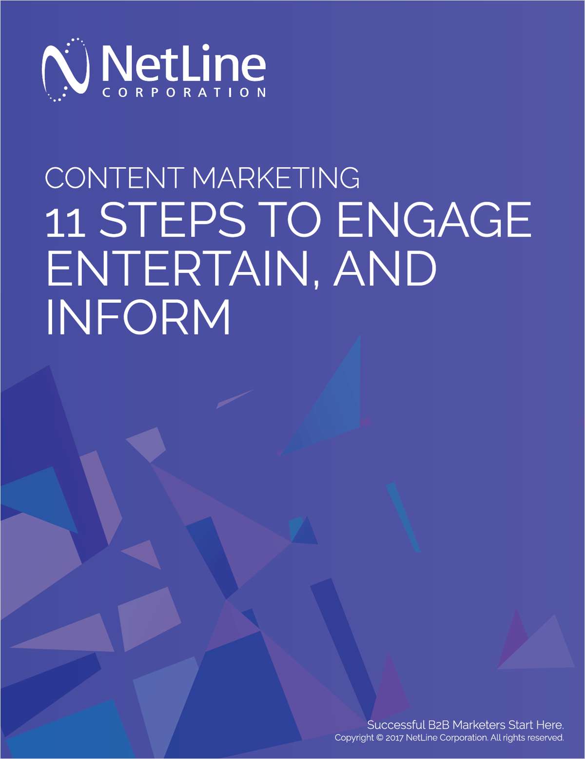 Content Marketing: 11 Steps to Engage, Entertain, and Inform