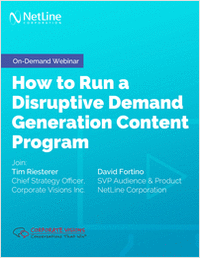 How to Run a Disruptive Demand Generation Content Program