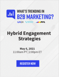 What's Trending in B2B Marketing? Hybrid Engagement Strategies