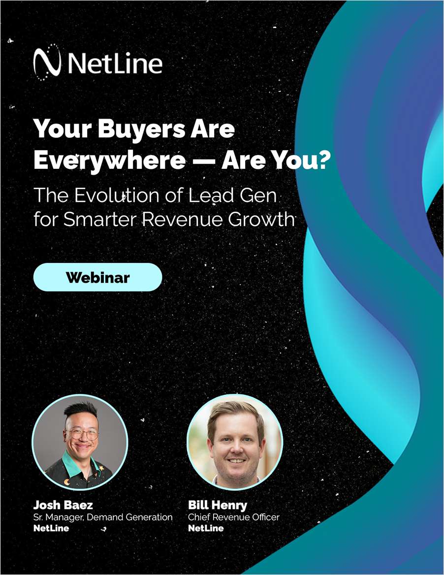 Your Buyers Are Everywhere--Are You? The Evolution of Lead Gen for Smarter Revenue Growth