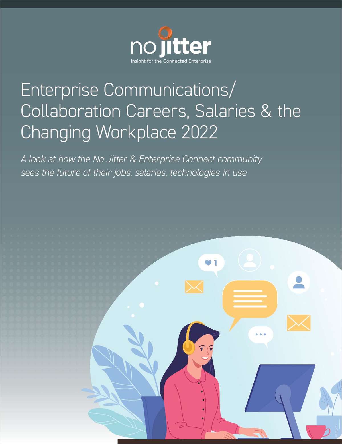 Enterprise Communications/Collaboration Careers, Salaries & the Changing Workplace 2022