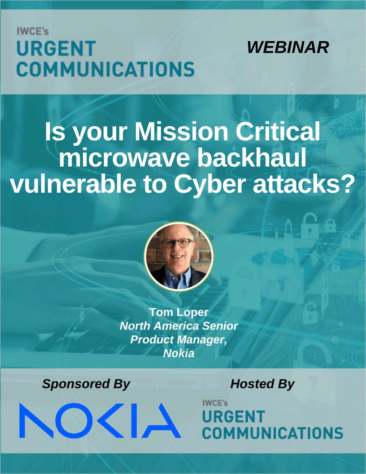 Is your Mission Critical microwave backhaul vulnerable to Cyber attacks?