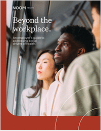 Beyond the Workplace: An Employer's Guide to Addressing Social Drivers of Health