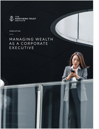 Managing Wealth as a Corporate Executive