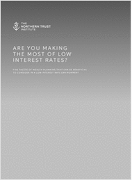 Are You Making the Most of Low Interest Rates?