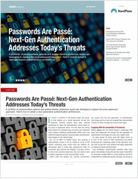 Passwords Are Passé: Next Gen Authentication Addresses Today's Threats