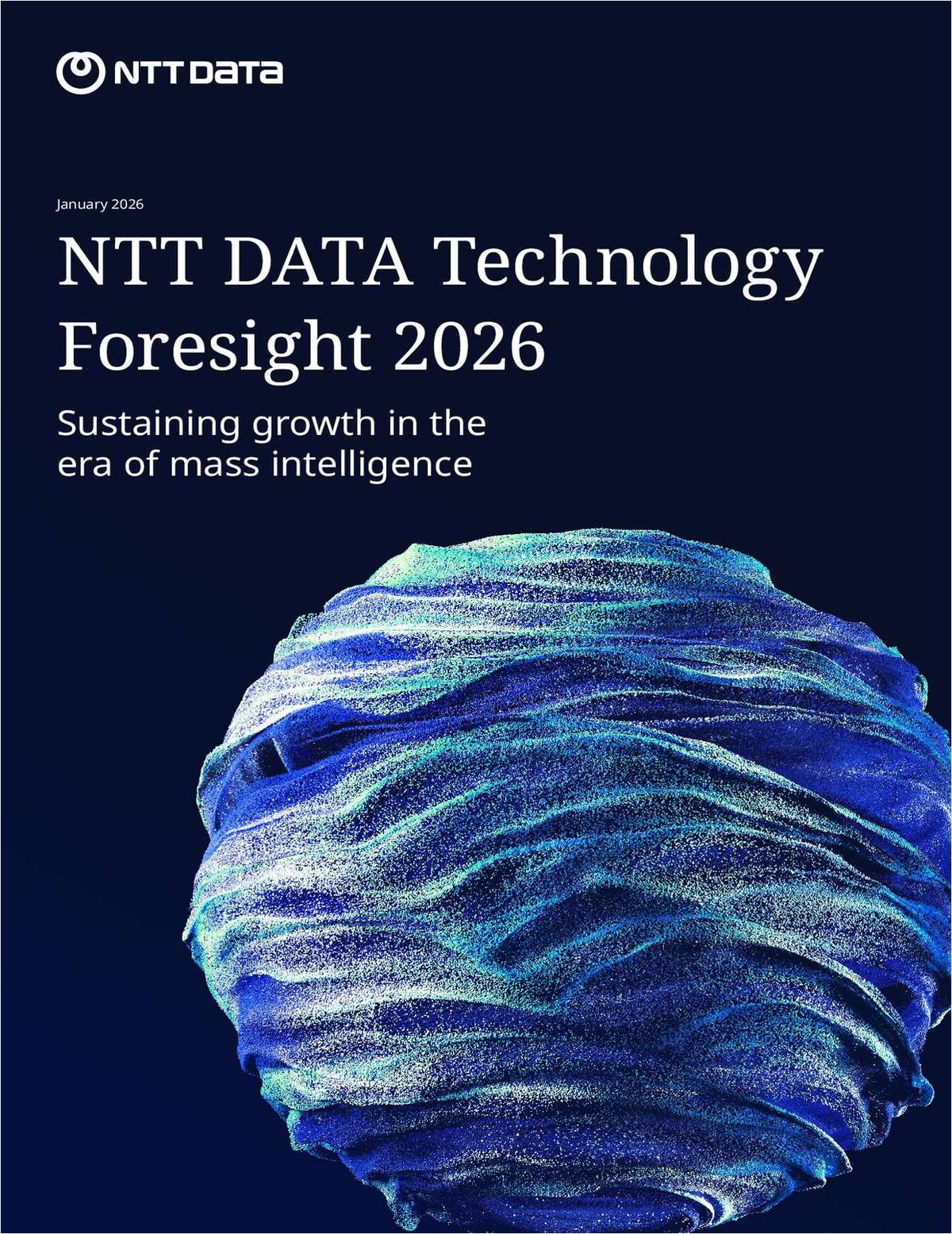 NTT DATA Technology Foresight 2026 Sustaining Growth In The Era Of Mass Intelligence