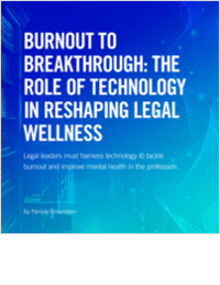 From Burnout to Breakthrough: How Technology Enhances Legal Wellness
