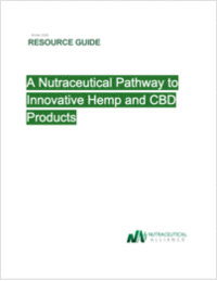 A Nutraceutical Pathway to Innovative Hemp and CBD Products