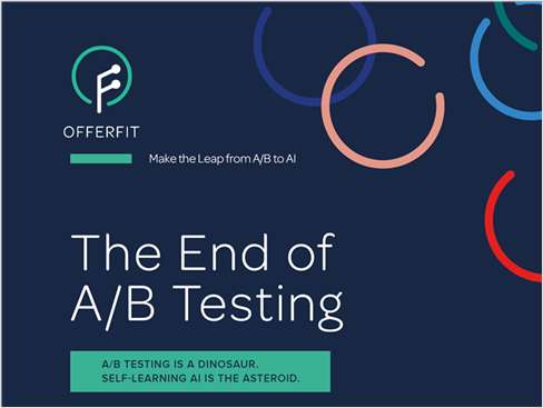 The End of A/B Testing