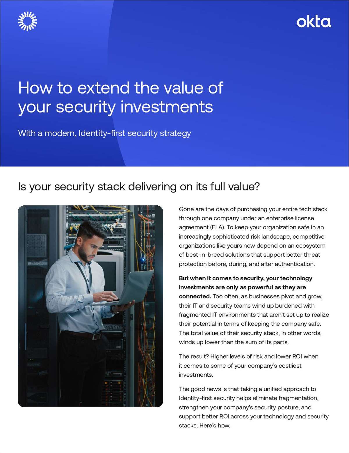 How to Extend the Value of Your Security Investments