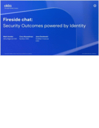 CISO Fireside Chat: Security outcomes powered by Identity