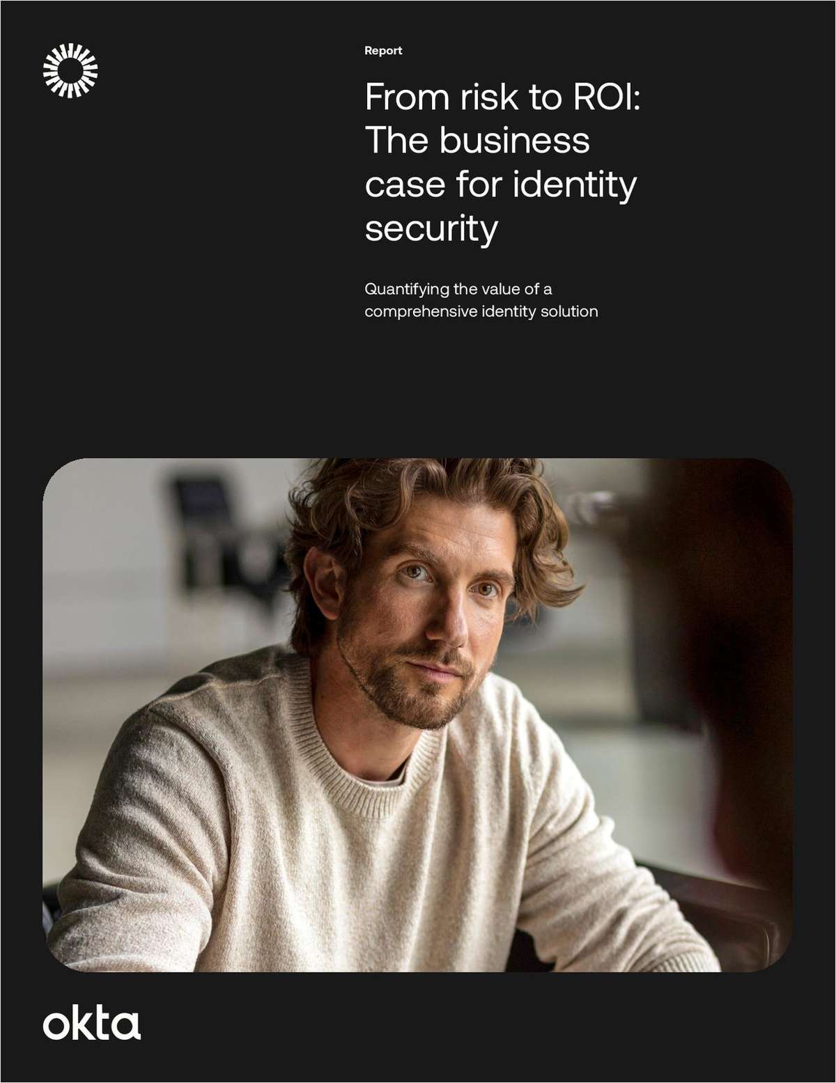 Discover the ROI of Modern Identity Security