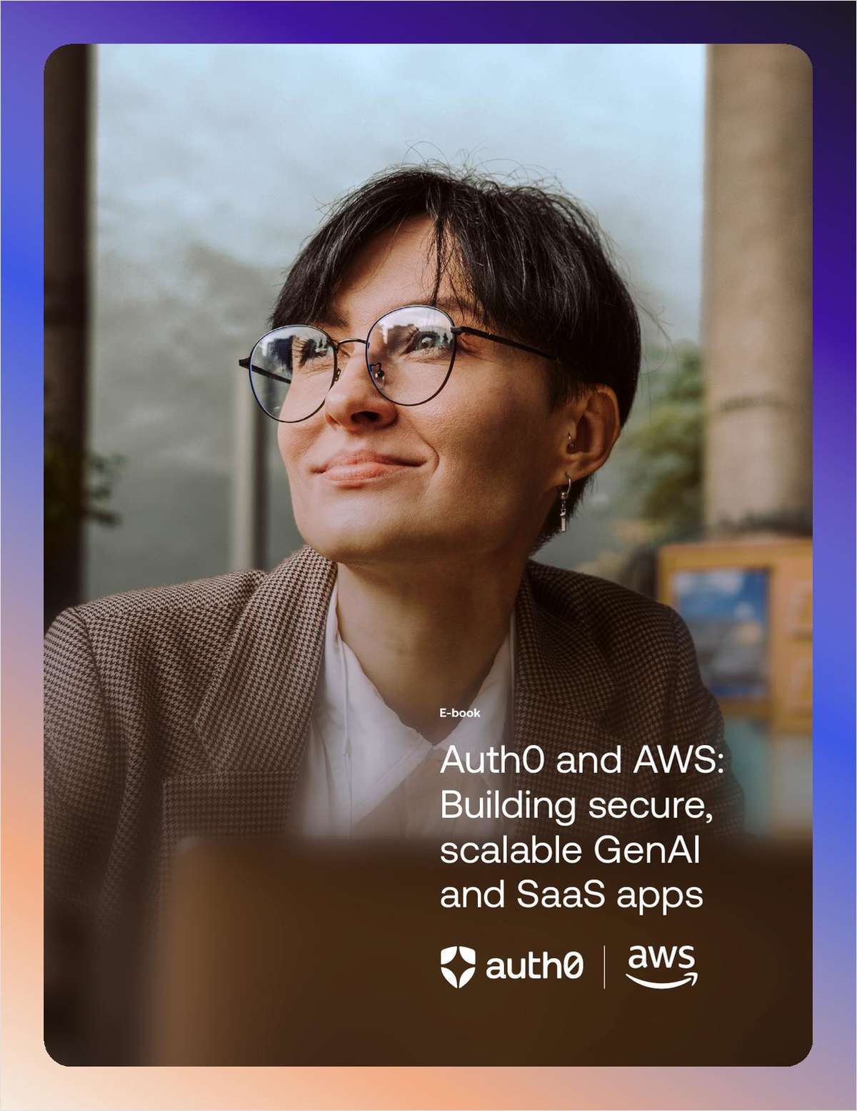 Auth0 & AWS eBook: Building secure, scalable GenAI and SaaS apps