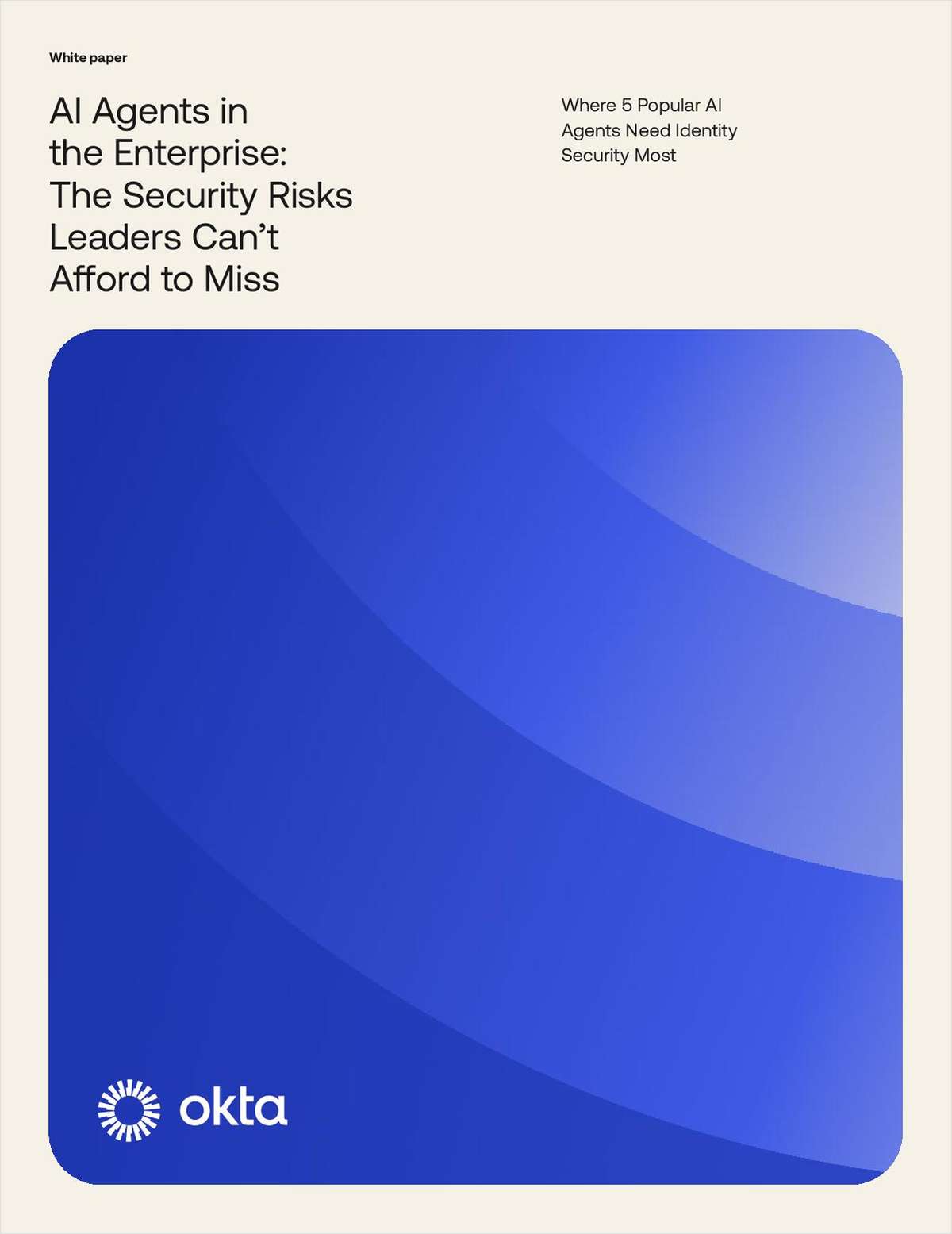 AI Agents in the Enterprise: The Security Risks Leaders Can't Afford to Miss