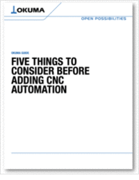 Five Things to Consider Before Adding CNC Automation