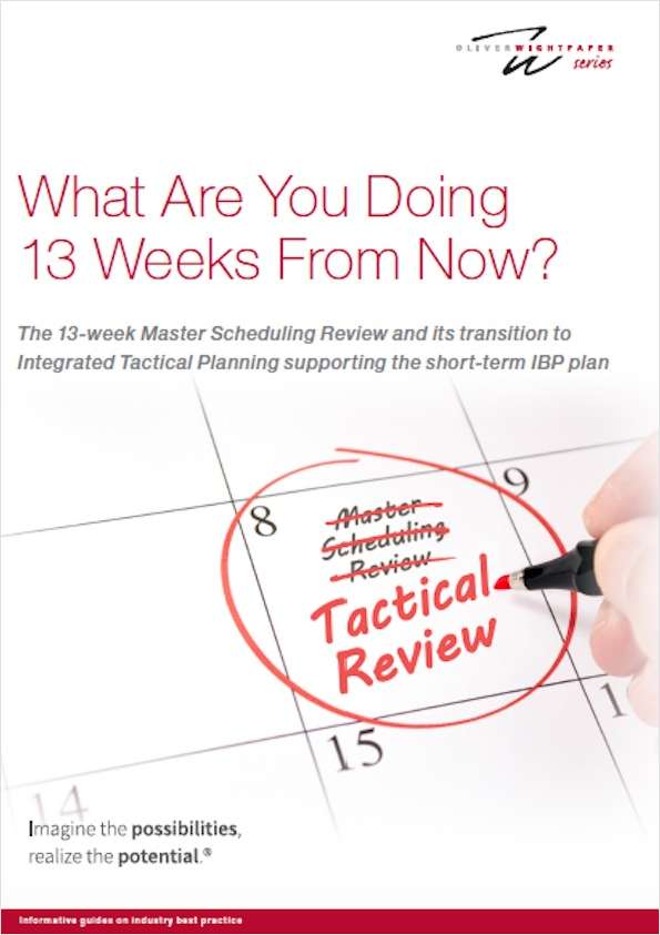 What Are You Doing 13 Weeks From Now? 13-Week Master Scheduling Review and Its Transition to Integrated Tactical Planning